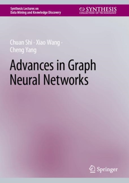 Advances in Graph Neural Networks, Hardback Book