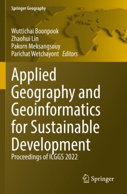 Applied Geography and Geoinformatics for Sustainable Development : Proceedings of ICGGS 2022, Paperback / softback Book