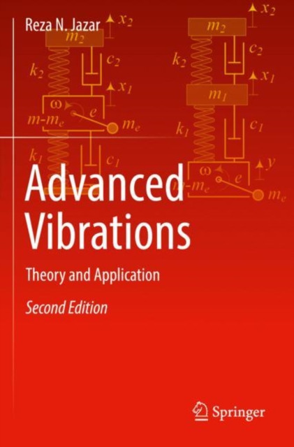 Advanced Vibrations : Theory and Application, Paperback / softback Book