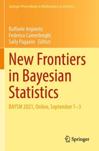 New Frontiers in Bayesian Statistics : BAYSM 2021, Online, September 1–3, Paperback / softback Book