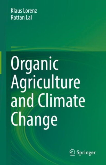 Organic Agriculture and Climate Change, Hardback Book