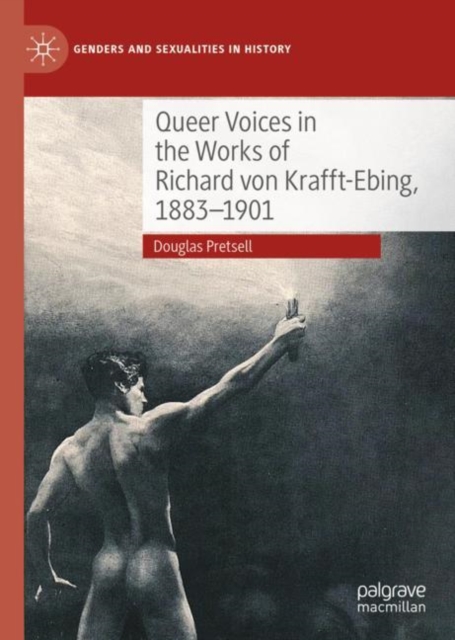 Queer Voices in the Works of Richard von Krafft-Ebing, 1883-1901, EPUB eBook