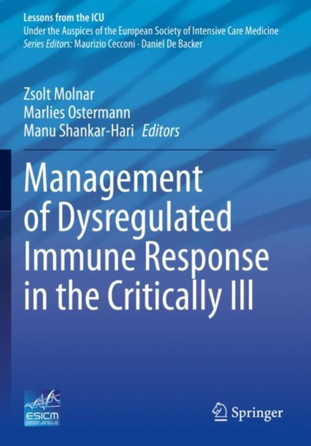 Management of Dysregulated Immune Response in the Critically Ill, Paperback / softback Book