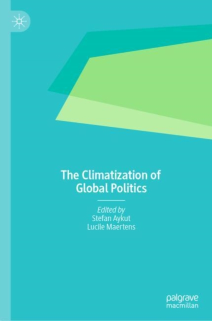 The Climatization of Global Politics, PDF eBook