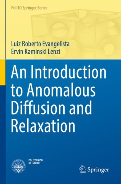 An Introduction to Anomalous Diffusion and Relaxation, Paperback / softback Book