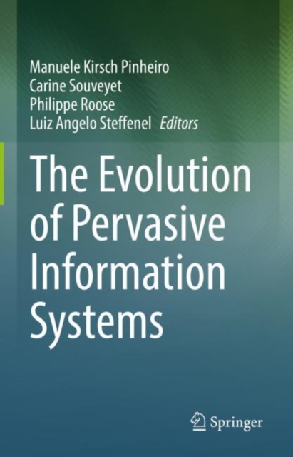 The Evolution of Pervasive Information Systems, Hardback Book