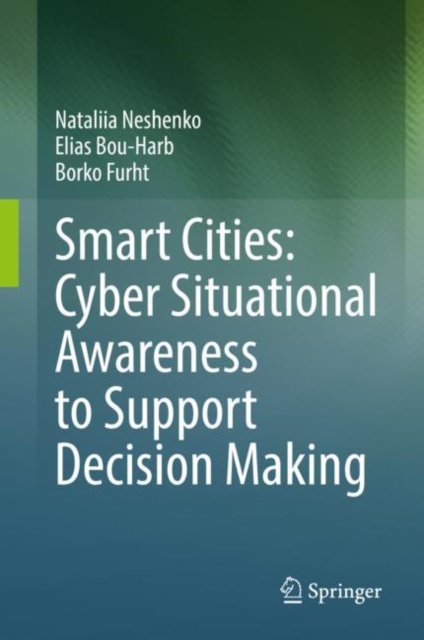 Smart Cities: Cyber Situational Awareness to Support Decision Making, EPUB eBook