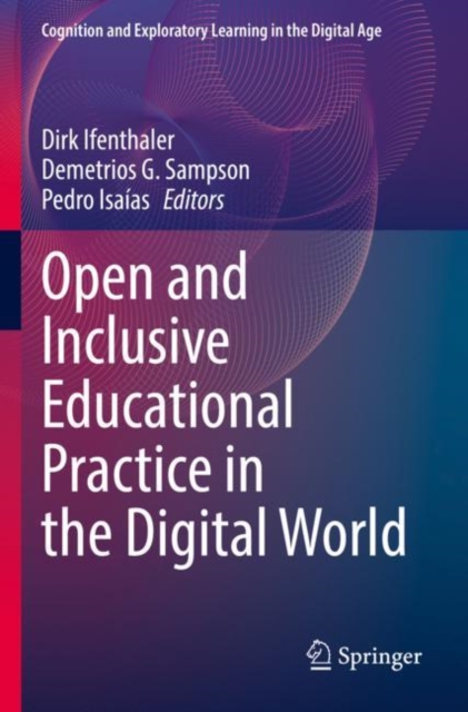 Open and Inclusive Educational Practice in the Digital World, Paperback / softback Book