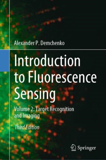 Introduction to Fluorescence Sensing : Volume 2: Target Recognition and Imaging, EPUB eBook