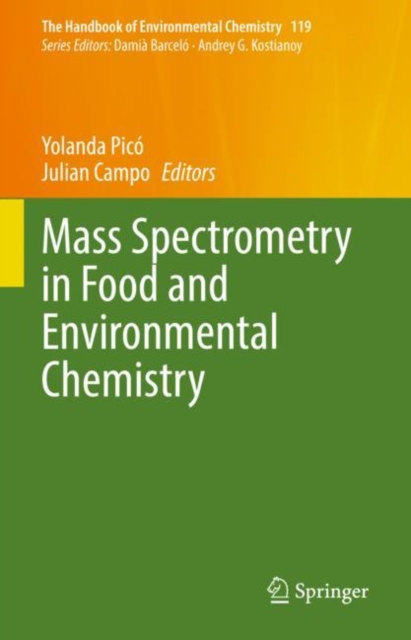 Mass Spectrometry in Food and Environmental Chemistry, Hardback Book