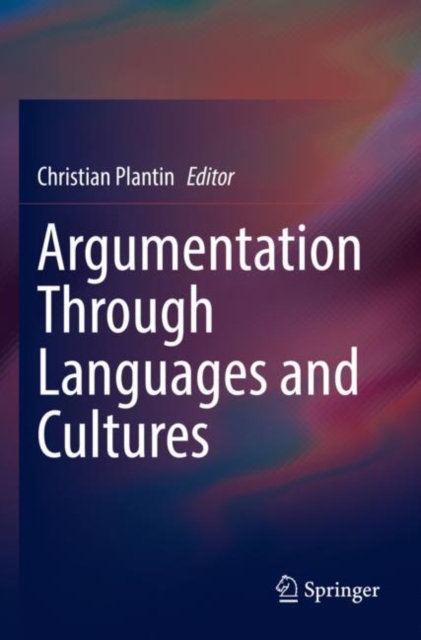 Argumentation Through Languages and Cultures, Paperback / softback Book