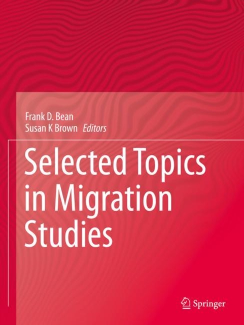 Selected Topics in Migration Studies, Paperback / softback Book