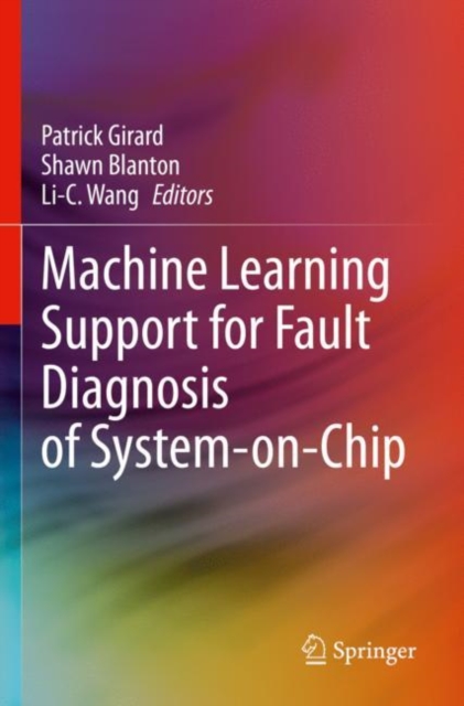 Machine Learning Support for Fault Diagnosis of System-on-Chip, Paperback / softback Book