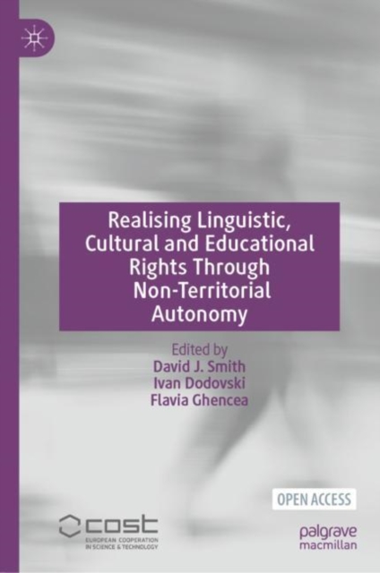 Realising Linguistic, Cultural and Educational Rights Through Non-Territorial Autonomy, EPUB eBook