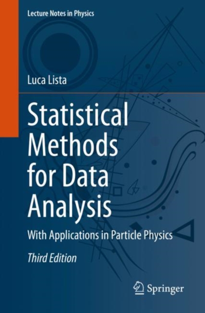 Statistical Methods for Data Analysis : With Applications in Particle Physics, Paperback / softback Book