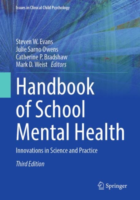 Handbook of School Mental Health : Innovations in Science and Practice, Hardback Book
