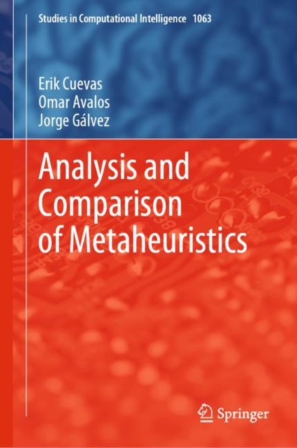 Analysis and Comparison of Metaheuristics, Hardback Book