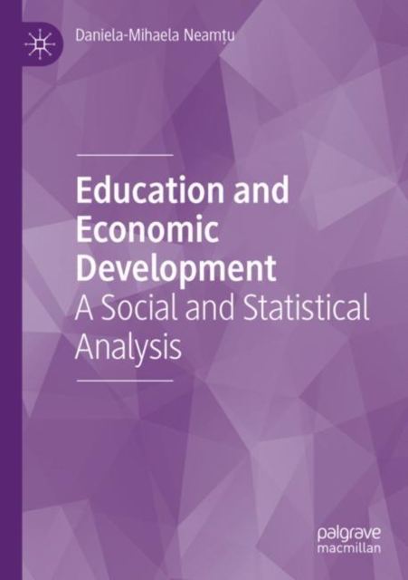Education and Economic Development : A Social and Statistical Analysis, Paperback / softback Book