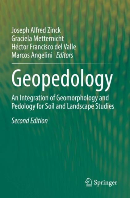 Geopedology : An Integration of Geomorphology and Pedology for Soil and Landscape Studies, Paperback / softback Book