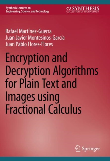 Encryption and Decryption Algorithms for Plain Text and Images using Fractional Calculus, Hardback Book