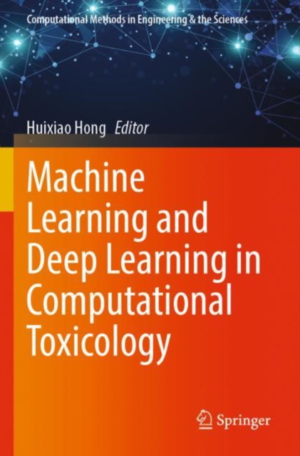 Machine Learning and Deep Learning in Computational Toxicology, Paperback / softback Book