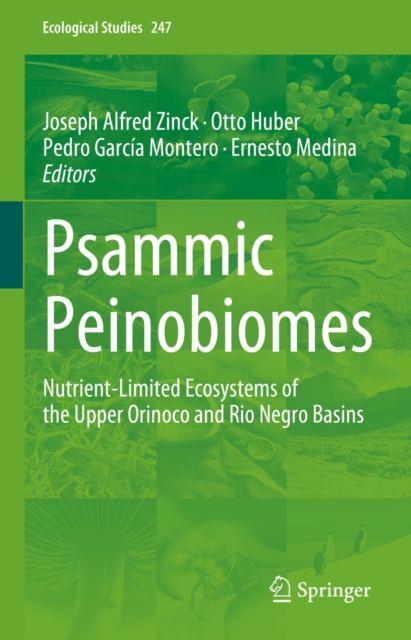 Psammic Peinobiomes : Nutrient-Limited Ecosystems of the Upper Orinoco and Rio Negro Basins, EPUB eBook