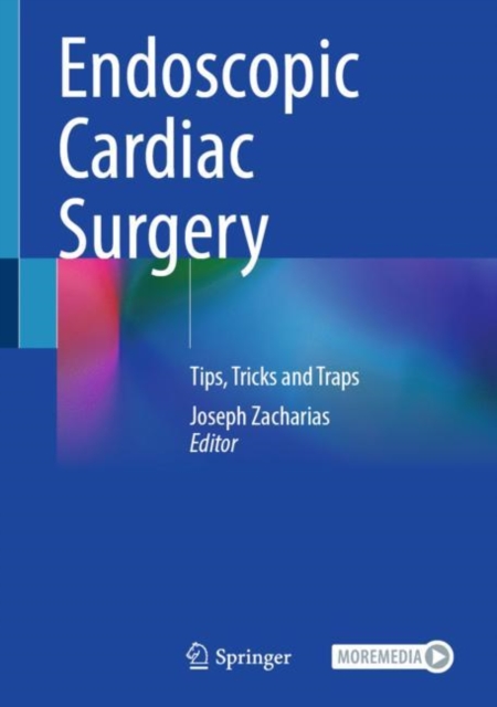Endoscopic Cardiac Surgery : Tips, Tricks and Traps, Hardback Book