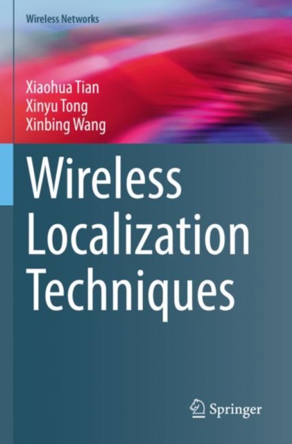 Wireless Localization Techniques, Paperback / softback Book