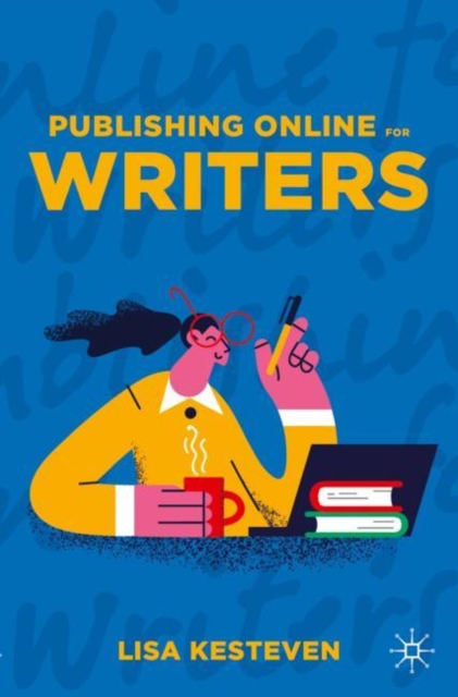Publishing Online for Writers, Paperback / softback Book