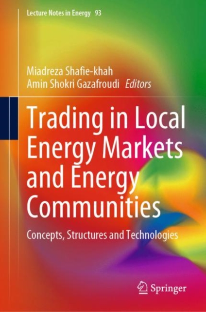 Trading in Local Energy Markets and Energy Communities : Concepts, Structures and Technologies, EPUB eBook