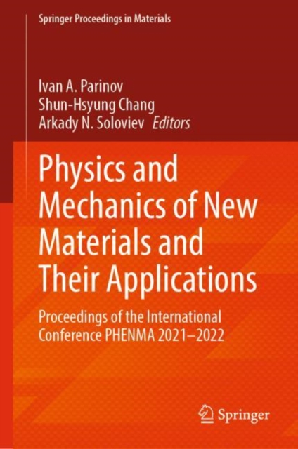 Physics and Mechanics of New Materials and Their Applications : Proceedings of the International Conference PHENMA 2021-2022, EPUB eBook