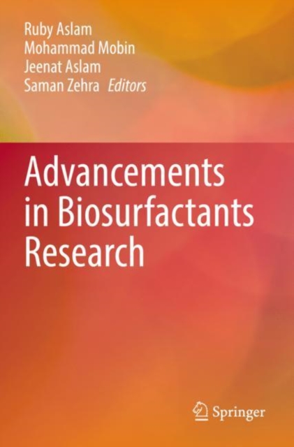 Advancements in Biosurfactants Research, Paperback / softback Book