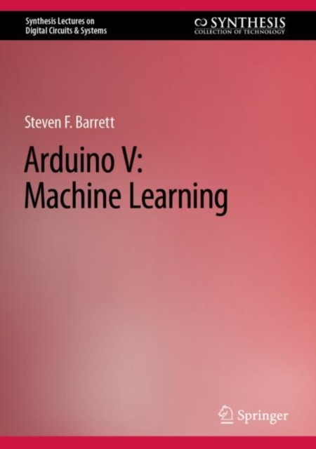 Arduino V: Machine Learning, Hardback Book