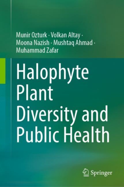 Halophyte Plant Diversity and Public Health, Hardback Book