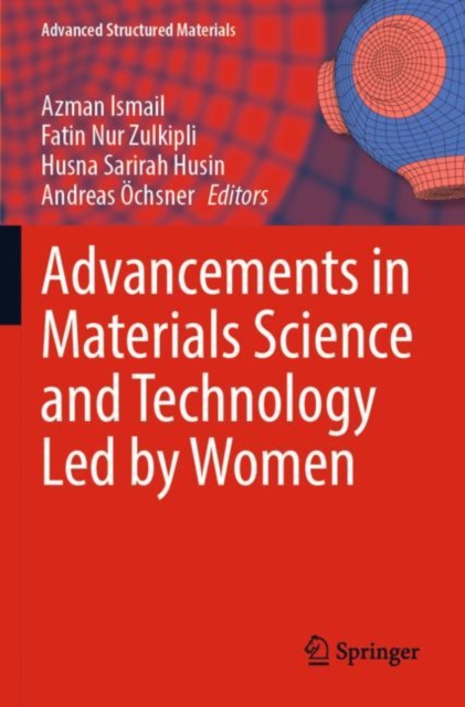 Advancements in Materials Science and Technology Led by Women, Paperback / softback Book