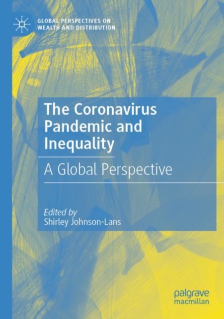 The Coronavirus Pandemic and Inequality : A Global Perspective, Paperback / softback Book