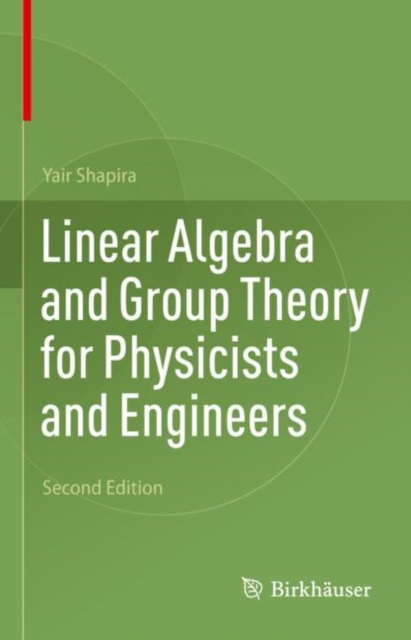 Linear Algebra and Group Theory for Physicists and Engineers, EPUB eBook