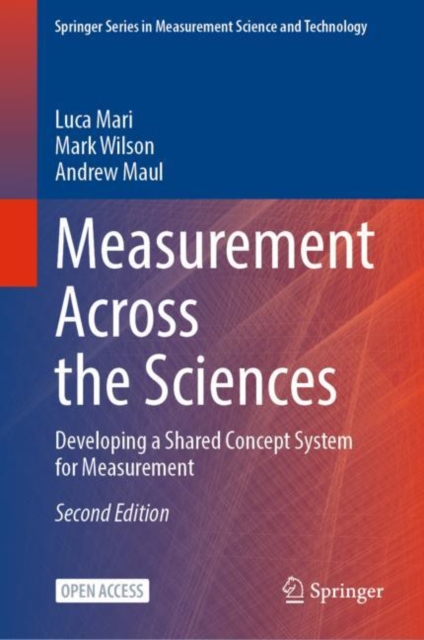 Measurement Across the Sciences : Developing a Shared Concept System for Measurement, Hardback Book