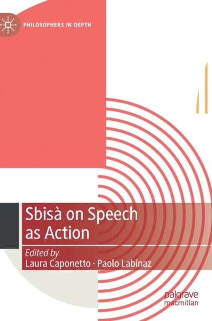 Sbisa on Speech as Action, Hardback Book