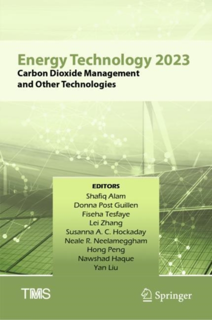 Energy Technology 2023 : Carbon Dioxide Management and Other Technologies, EPUB eBook