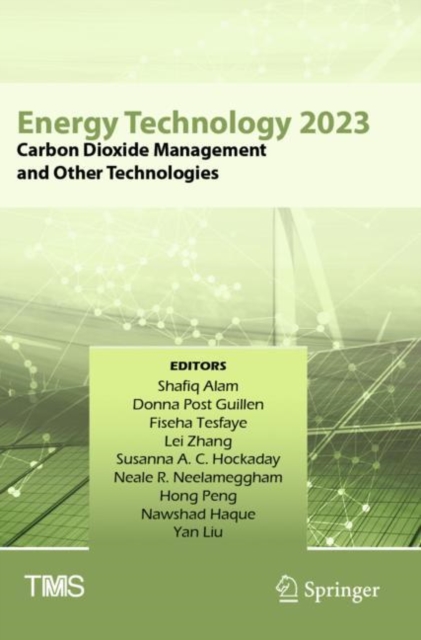 Energy Technology 2023 : Carbon Dioxide Management and Other Technologies, Paperback / softback Book