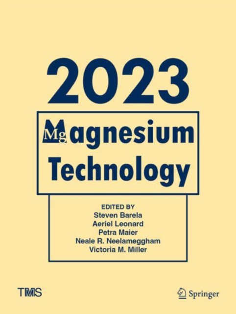 Magnesium Technology 2023, Hardback Book