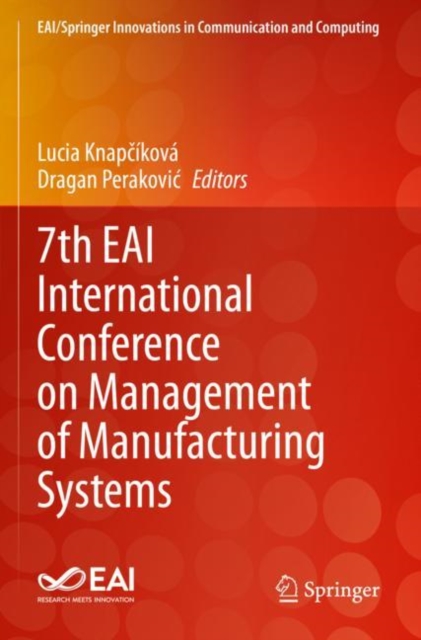 7th EAI International Conference on Management of Manufacturing Systems, Paperback / softback Book