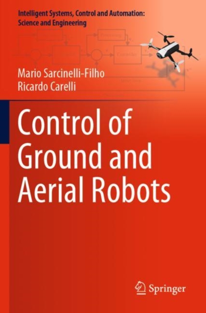 Control of Ground and Aerial Robots, Paperback / softback Book