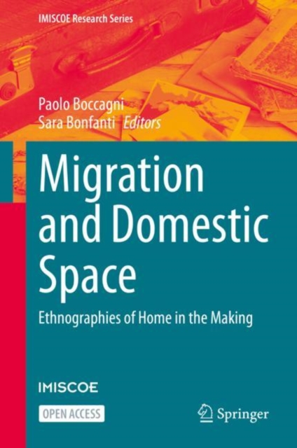 Migration and Domestic Space : Ethnographies of Home in the Making, EPUB eBook
