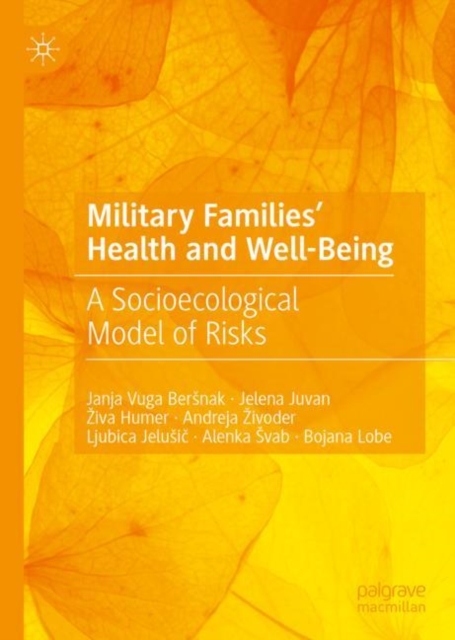 Military Families' Health and Well-Being : A Socioecological Model of Risks, EPUB eBook
