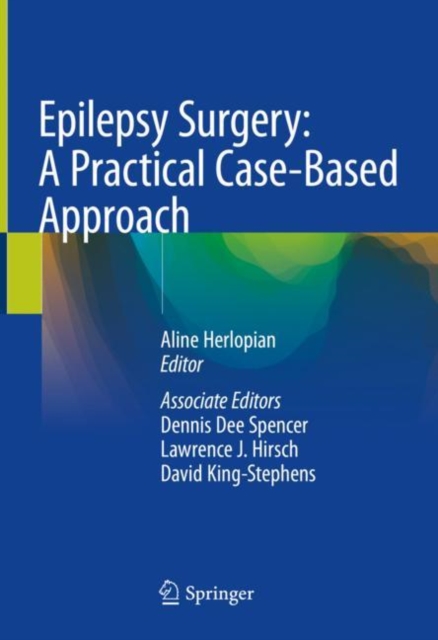 Epilepsy Surgery: A Practical Case-Based Approach, EPUB eBook