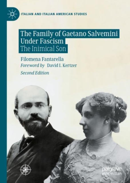 The Family of Gaetano Salvemini Under Fascism : The Inimical Son, Hardback Book
