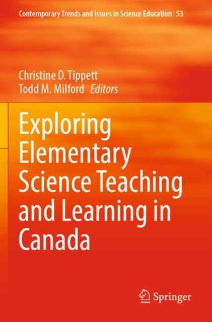 Exploring Elementary Science Teaching and Learning in Canada, Paperback / softback Book