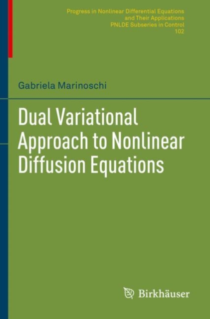 Dual Variational Approach to Nonlinear Diffusion Equations, Paperback / softback Book